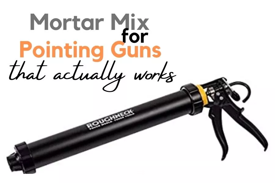 Ideal Mortar Mix for Pointing Guns to Point Patios